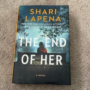 The End of Her by Shari Lapena
